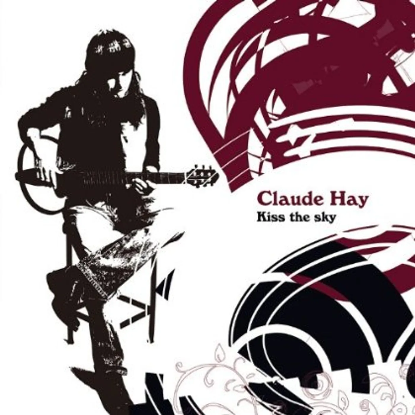 Claude Hay KISS THE SKY CD