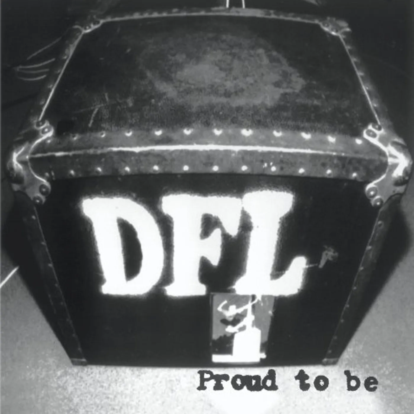 PROUD TO BE DFL (MOD) CD