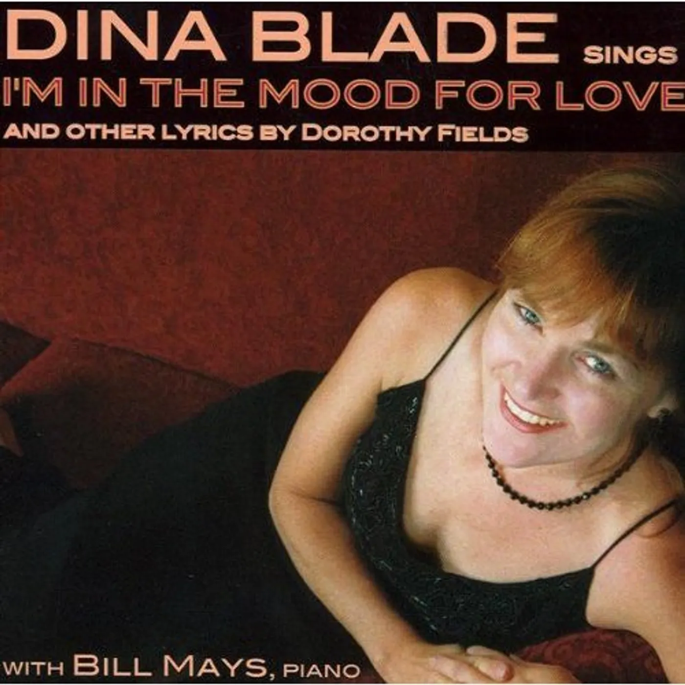 Dina Blade I'M IN THE MOOD FOR LOVE CD