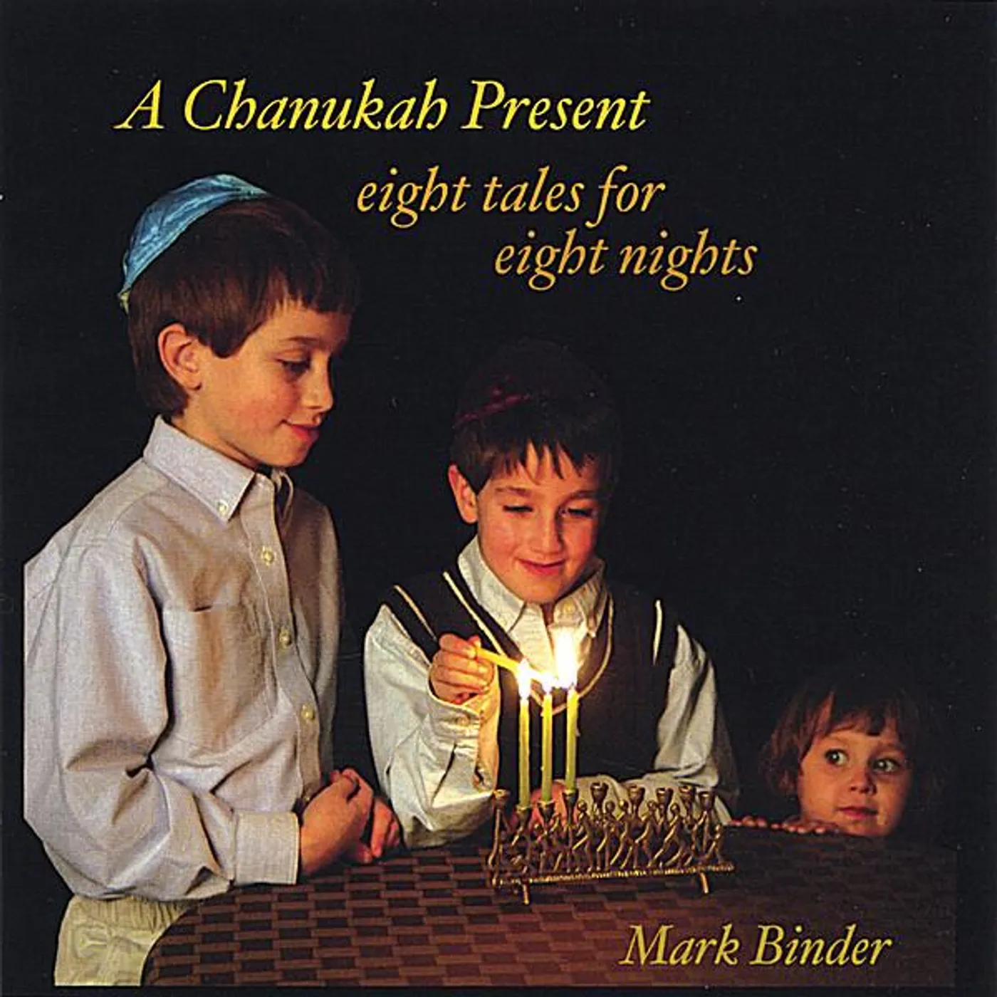 Mark Binder CHANUKAH PRESENT CD