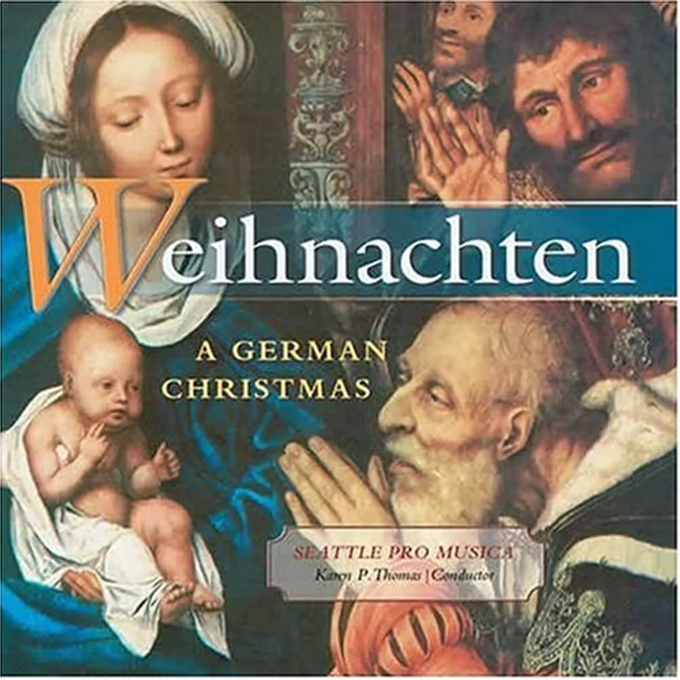 Seattle Pro Musica WEIHNACHTEN: GERMAN CHRISTMAS CD