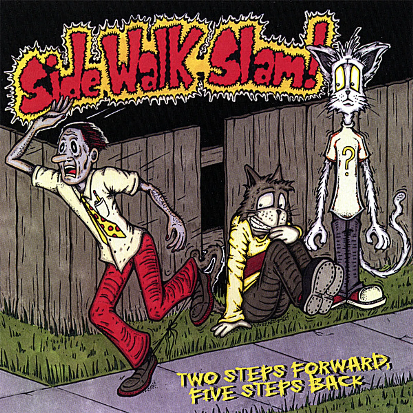 Side Walk Slam TWO STEPS FORWARD FIVE STEPS BACK CD