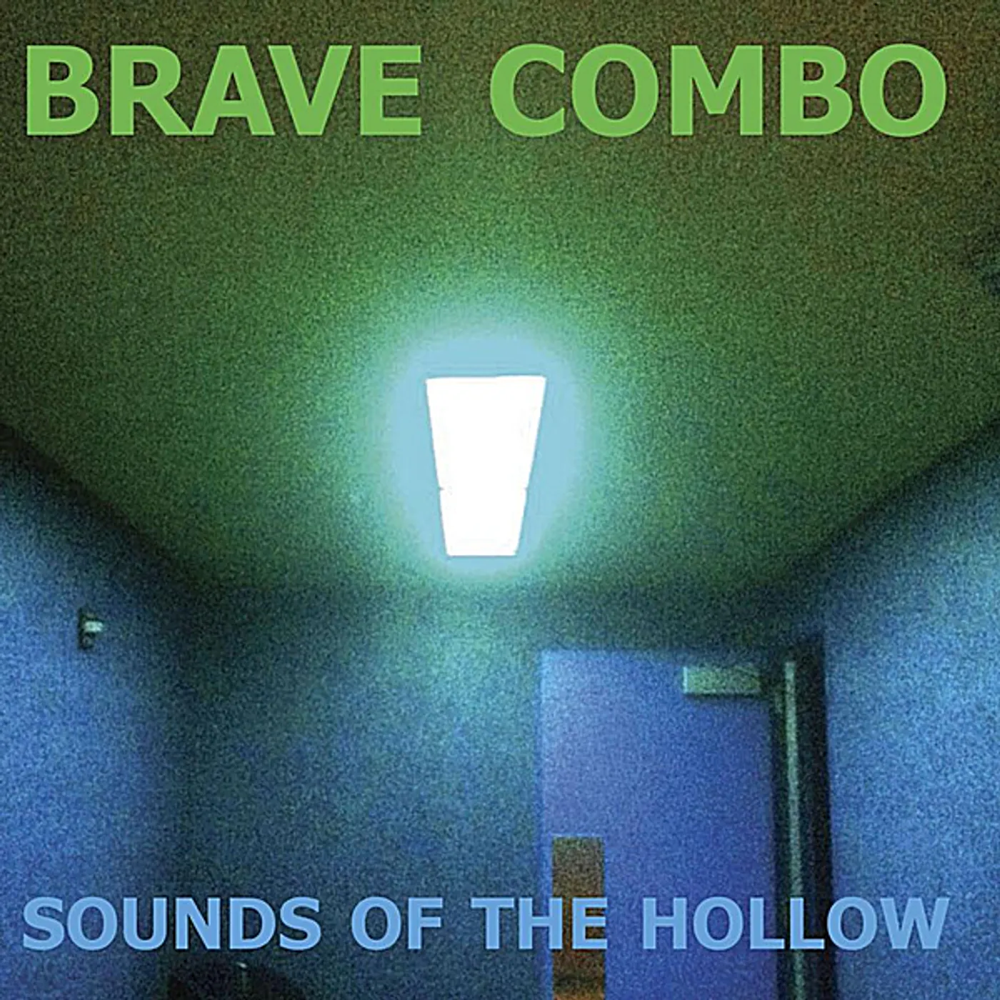 Brave Combo SOUNDS OF THE HOLLOW CD