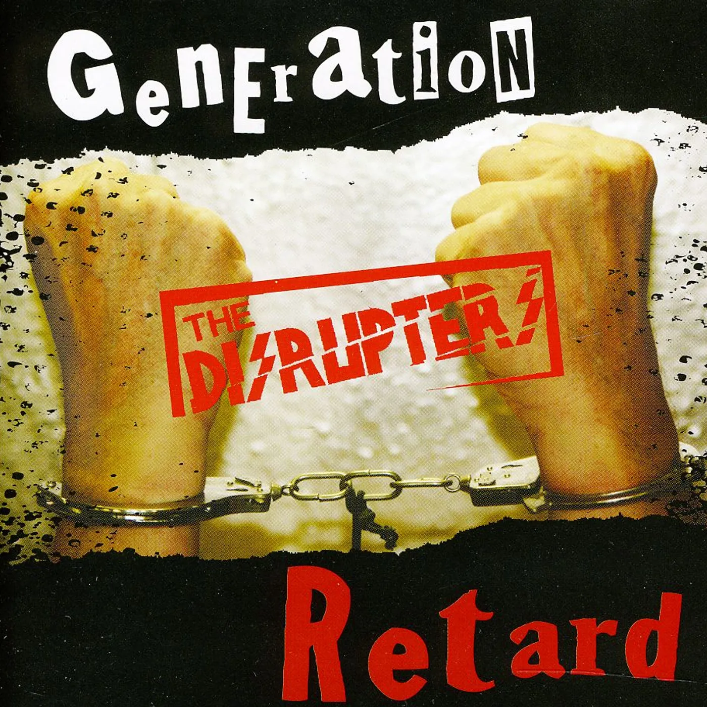 The Disrupters GENERATION RETARD CD