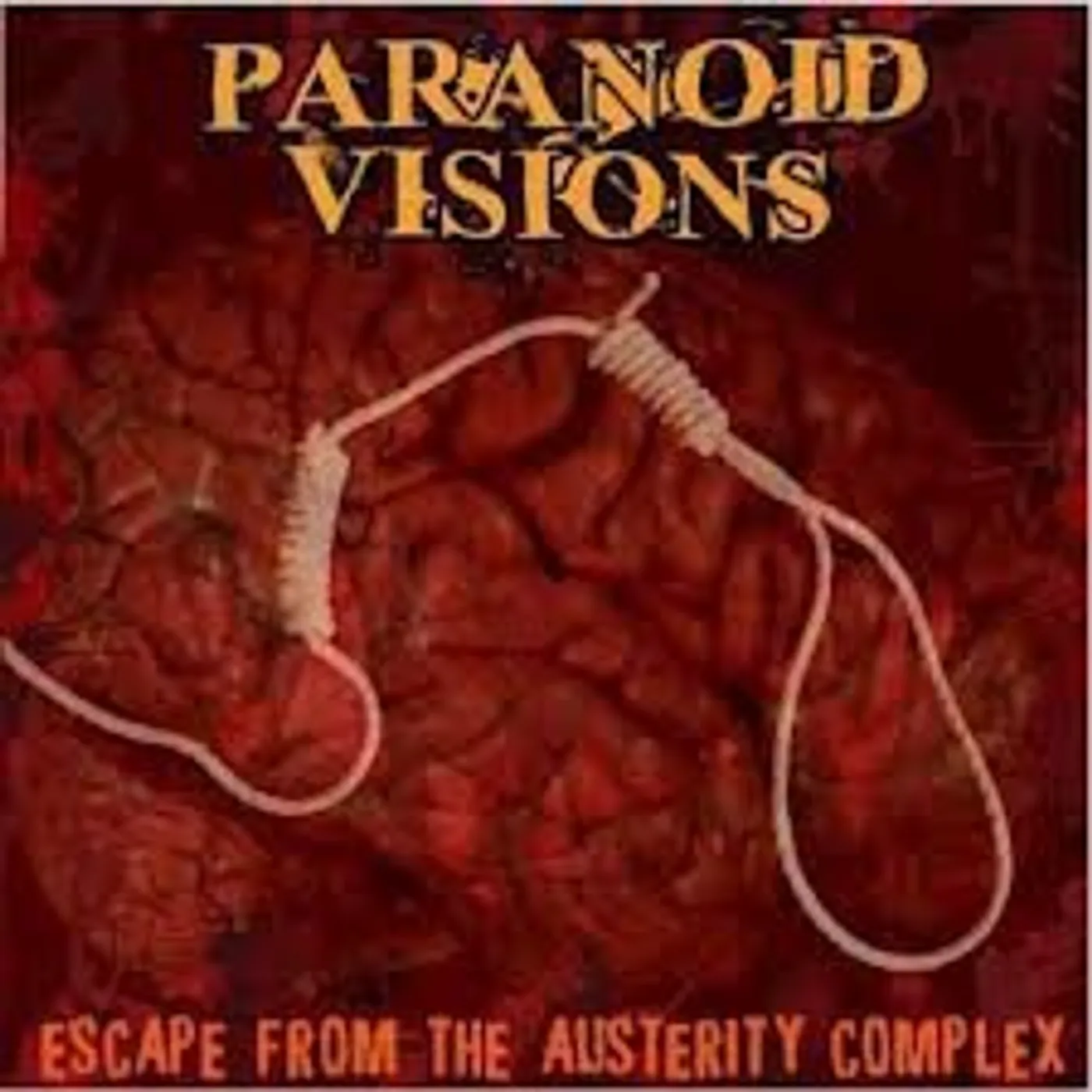 Paranoid Visions ESCAPE FROM THE AUSTERITY COMPLEX Vinyl Record