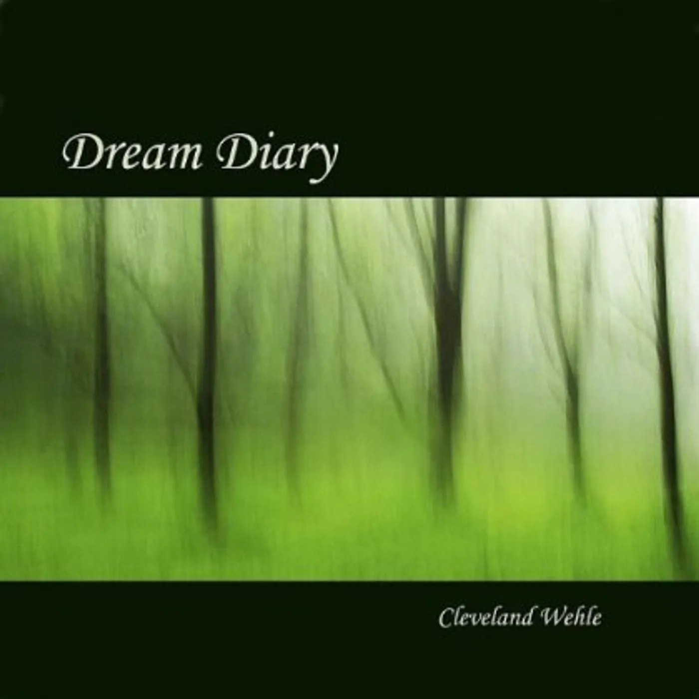 Cleveland Wehle DREAM DIARY CD