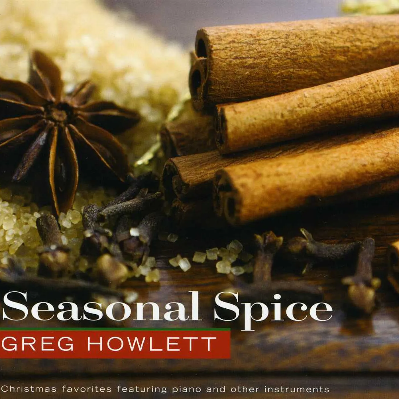 Greg Howlett SEASONAL SPICE CD