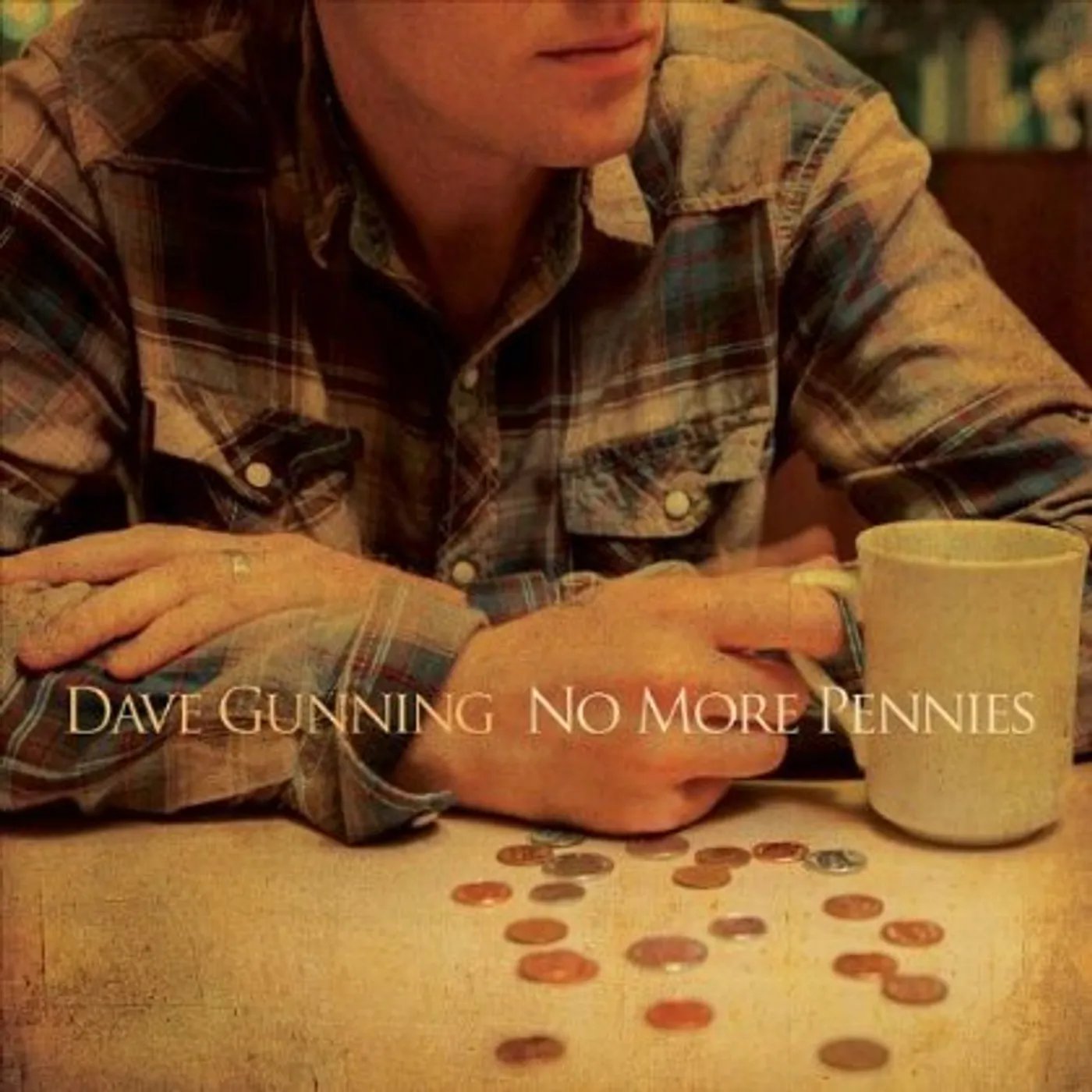 Dave Gunning NO MORE PENNIES CD