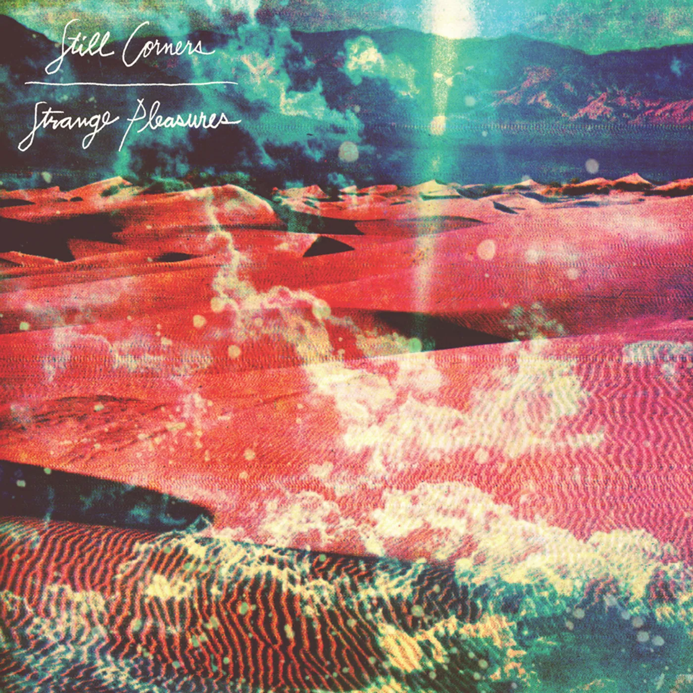 Still Corners Strange Pleasures Vinyl Record