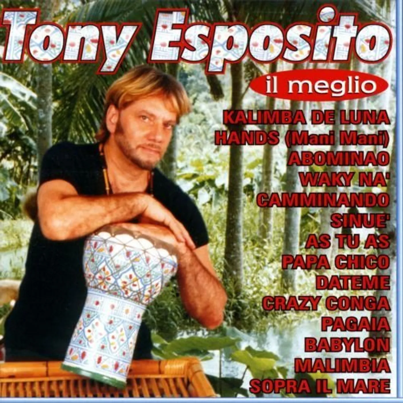 Tony Esposito IL MEGLIO CD