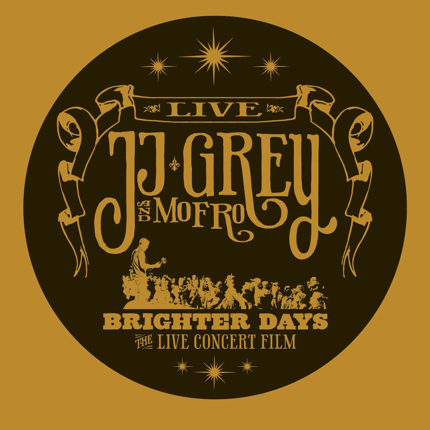 JJ Grey & Mofro BRIGHTER DAYS DVD
