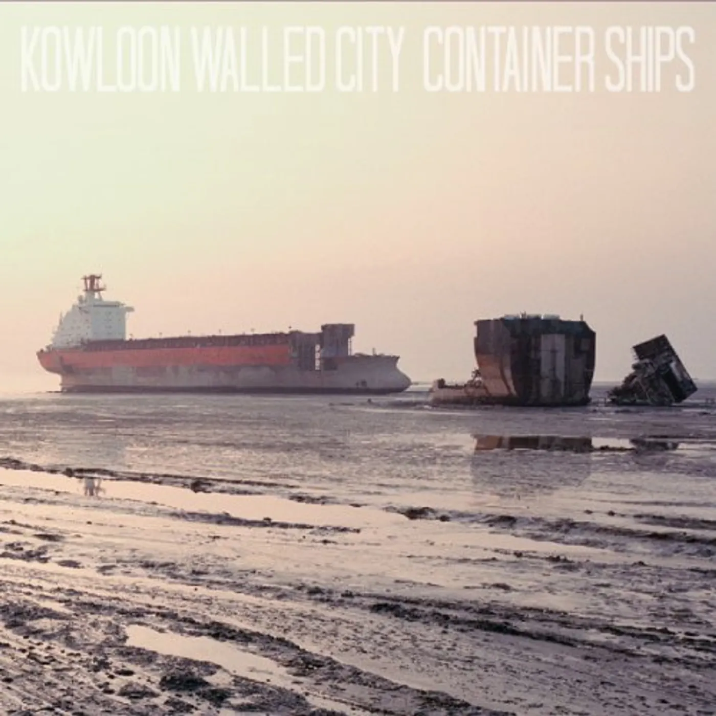 Kowloon Walled City CONTAINER SHIPS Vinyl Record