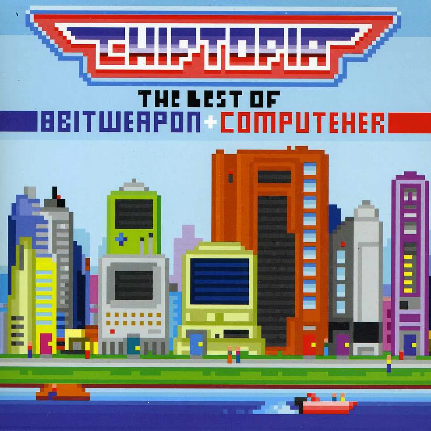 CHIPTOPIA: BEST OF 8 BIT WEAPON & COMPUTEHER CD