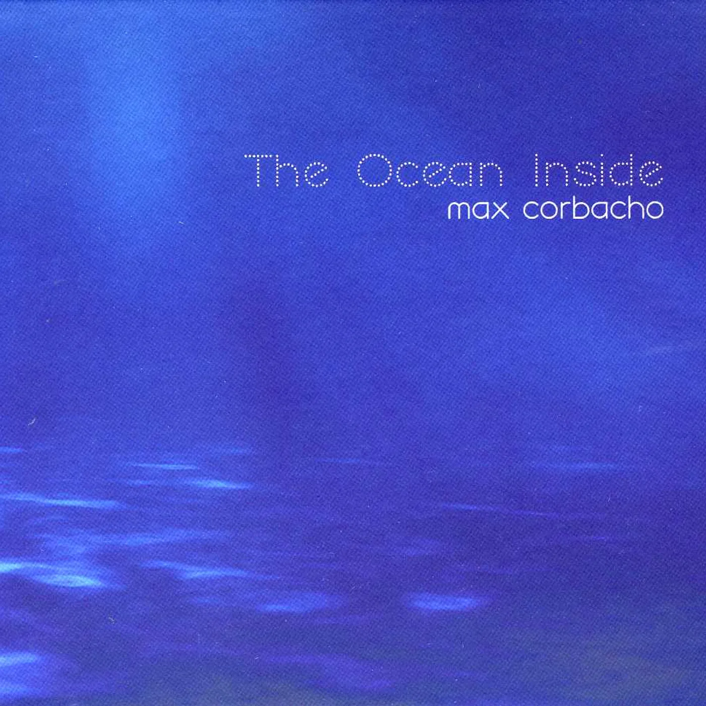 Max Corbacho OCEAN INSIDE CD
