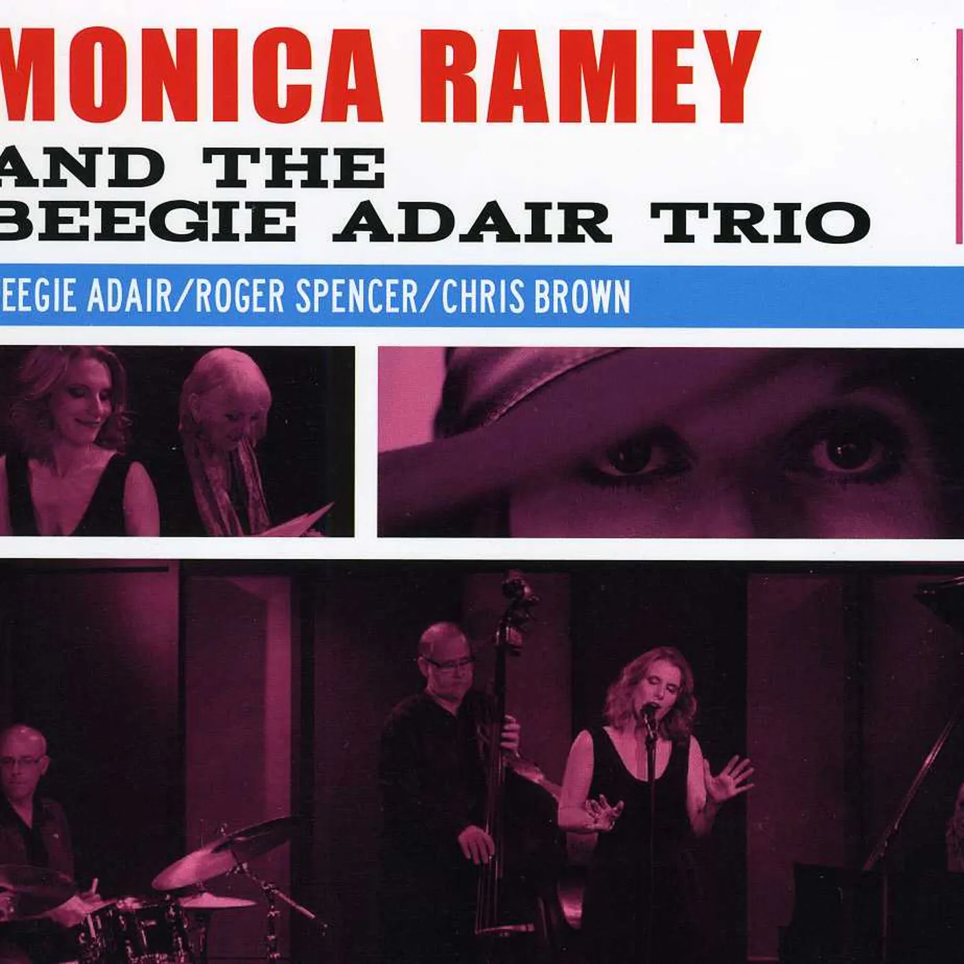 MONICA RAMEY & BEEGIE ADAIR TRIO CD