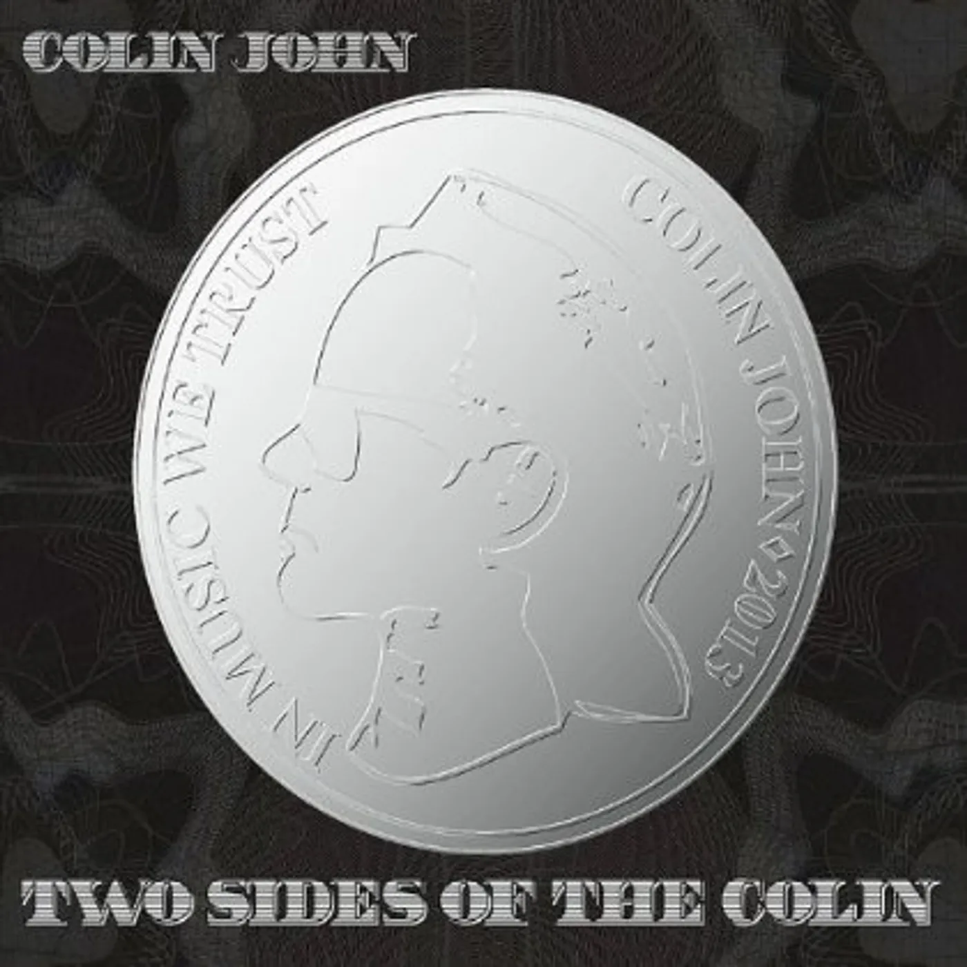 Colin John TWO SIDES OF THE COLIN CD
