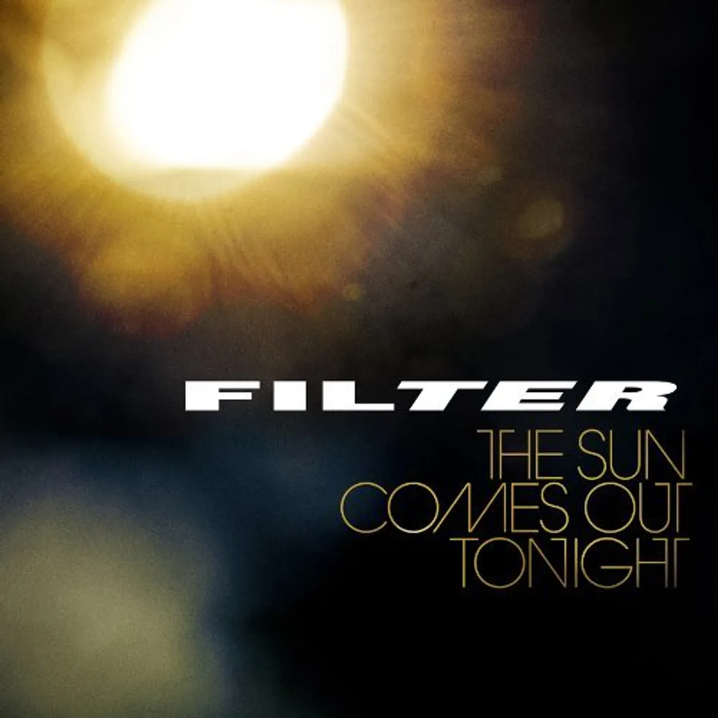 Filter SUN COMES OUT TONIGHT (Vinyl)