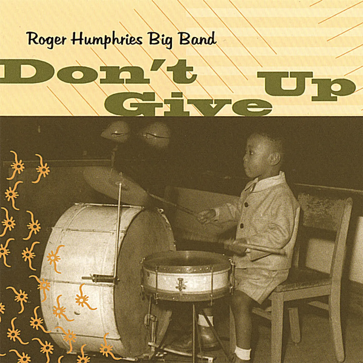 Roger Humphries DON'T GIVE UP CD