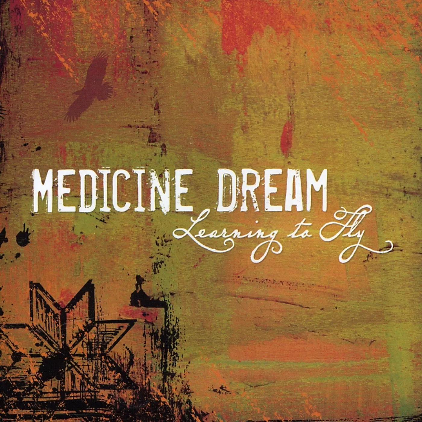 Medicine Dream LEARNING TO FLY CD