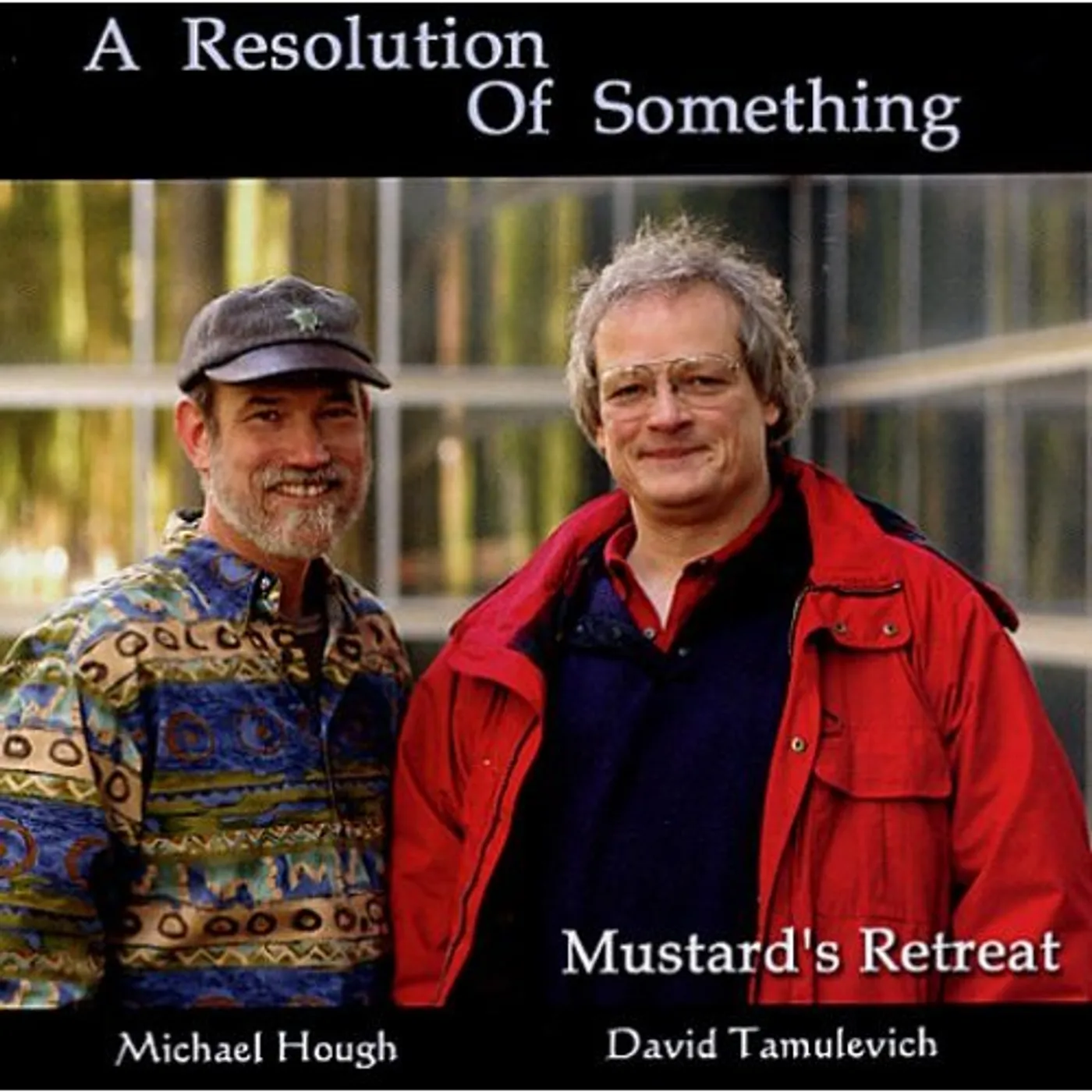 Mustard's Retreat RESOLUTION OF SOMETHING CD