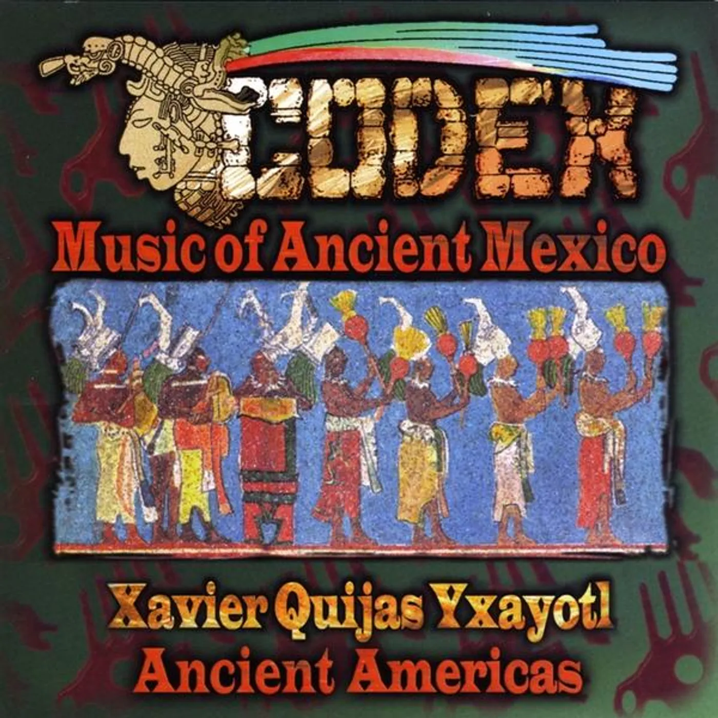 Xavier Quijas Yxayotl CODEX CD