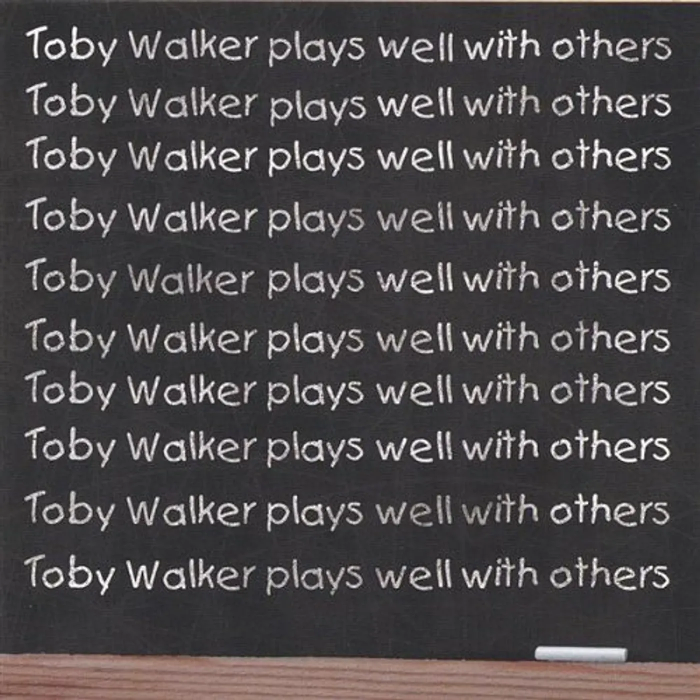 TOBY WALKER PLAYS WELL WITH OTHERS CD