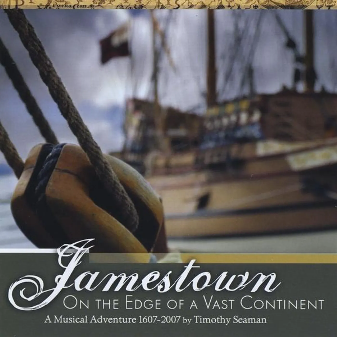 Timothy Seaman JAMESTOWN: ON THE EDGE OF A VAST CONTINENT CD