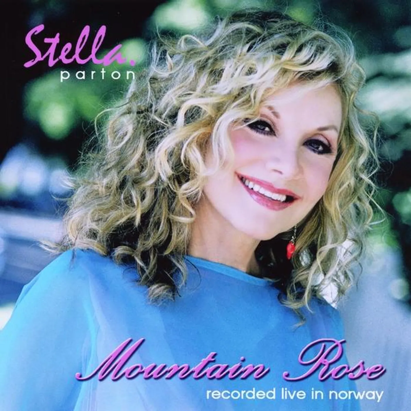 Stella Parton MOUNTAIN ROSE: LIVE IN NORWAY CD
