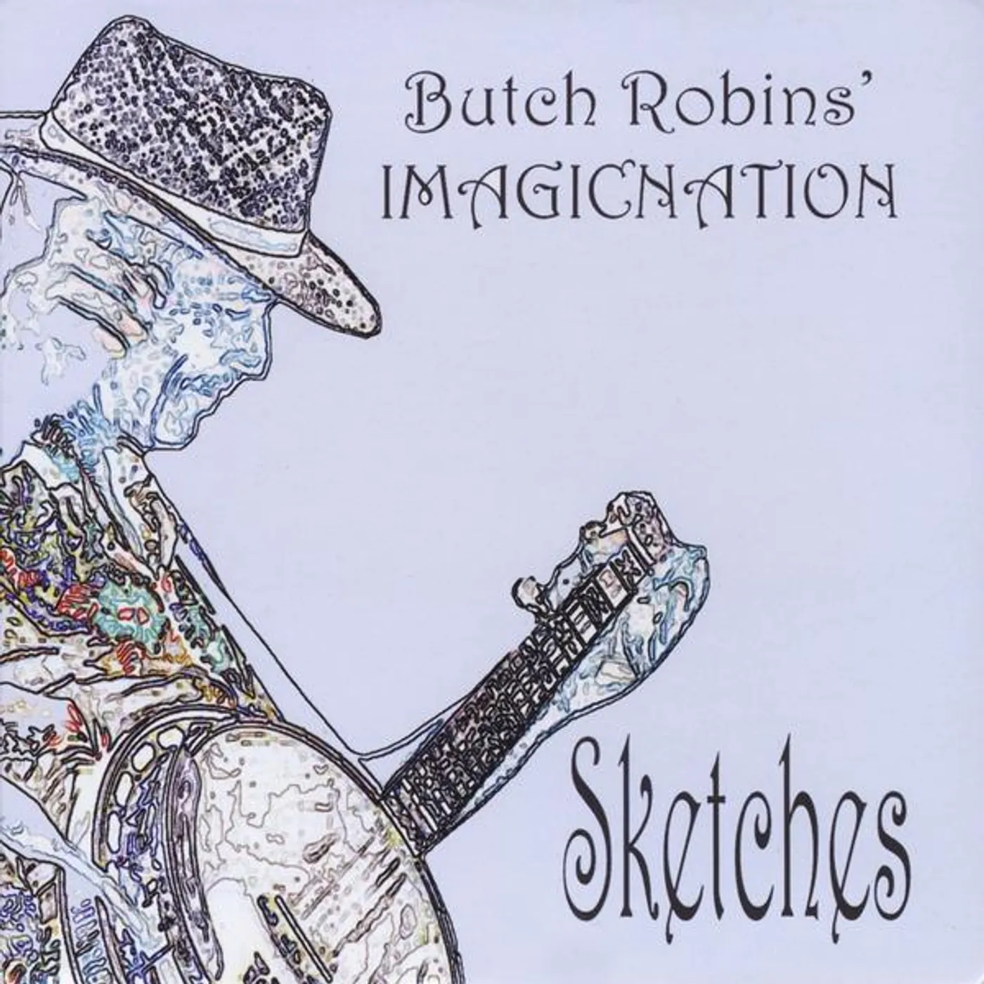 Butch Robins SKETCHES CD