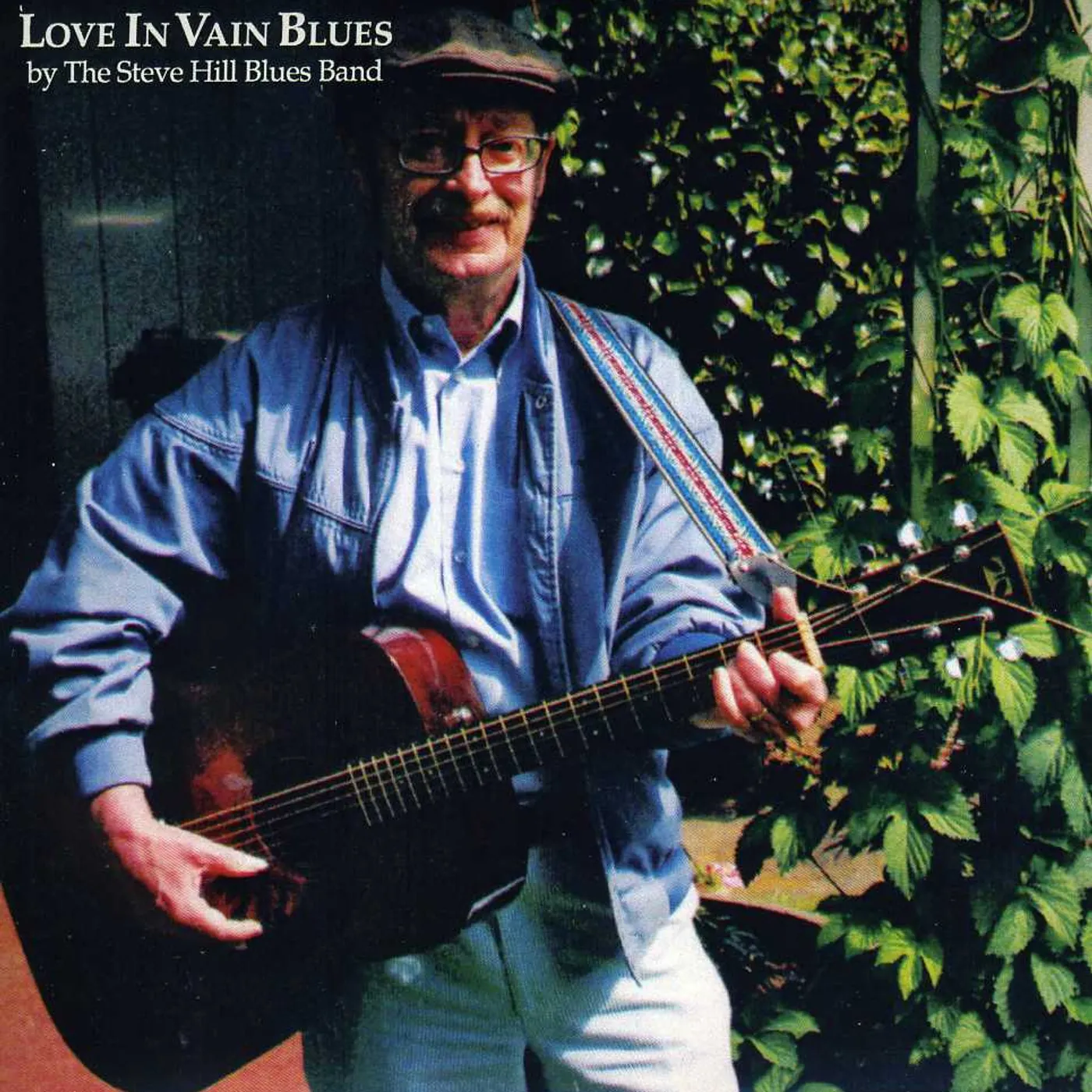 Steve Hill LOVE IN VAIN BLUES CD