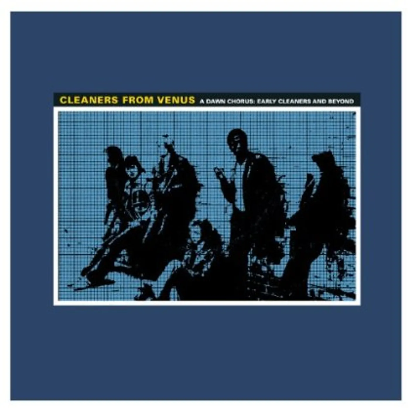 The Cleaners From Venus DAWN CHORUS Vinyl Record