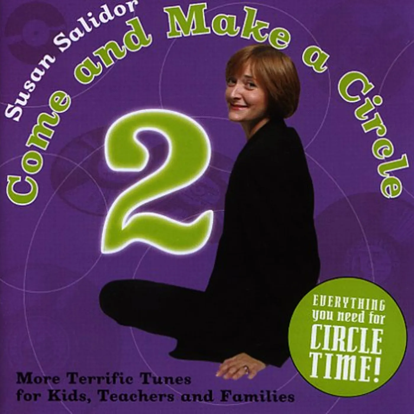 Susan Salidor COME & MAKE A CIRCLE 2 CD