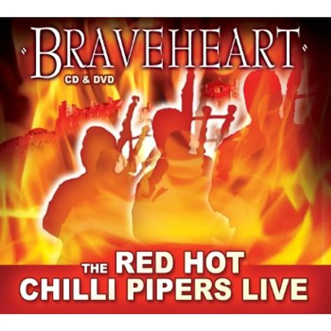 Red Hot Chilli Pipers BRAVEHEART CD