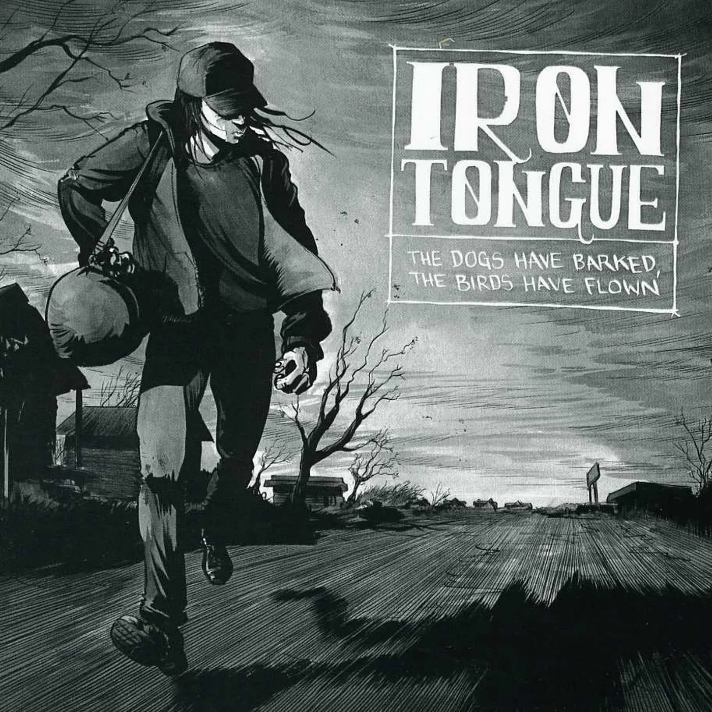 Iron Tongue DOGS HAVE BARKED THE BIRDS HAVE FLOWN CD