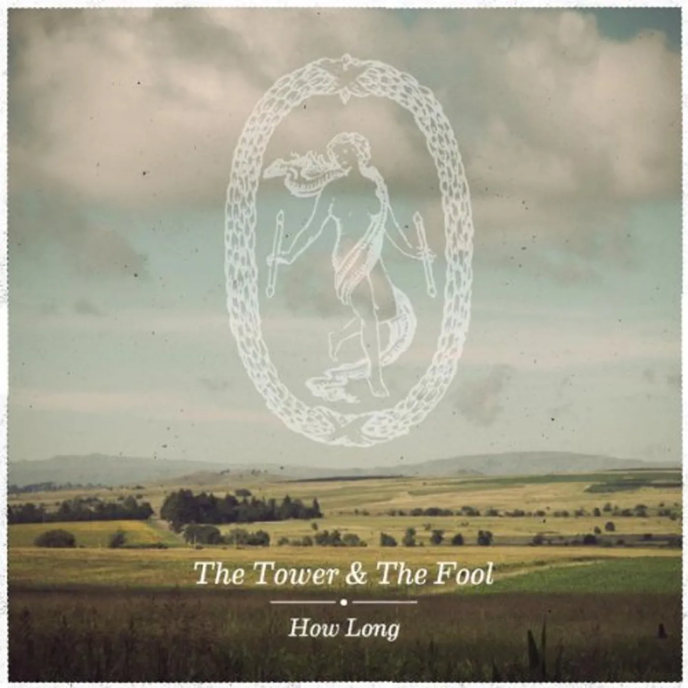 The Tower and The Fool How Long Vinyl Record