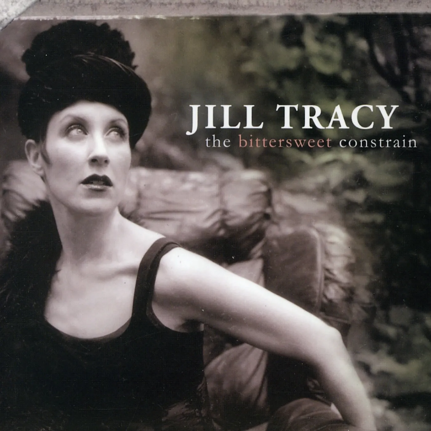 Jill Tracy BITTERSWEET CONSTRAIN CD