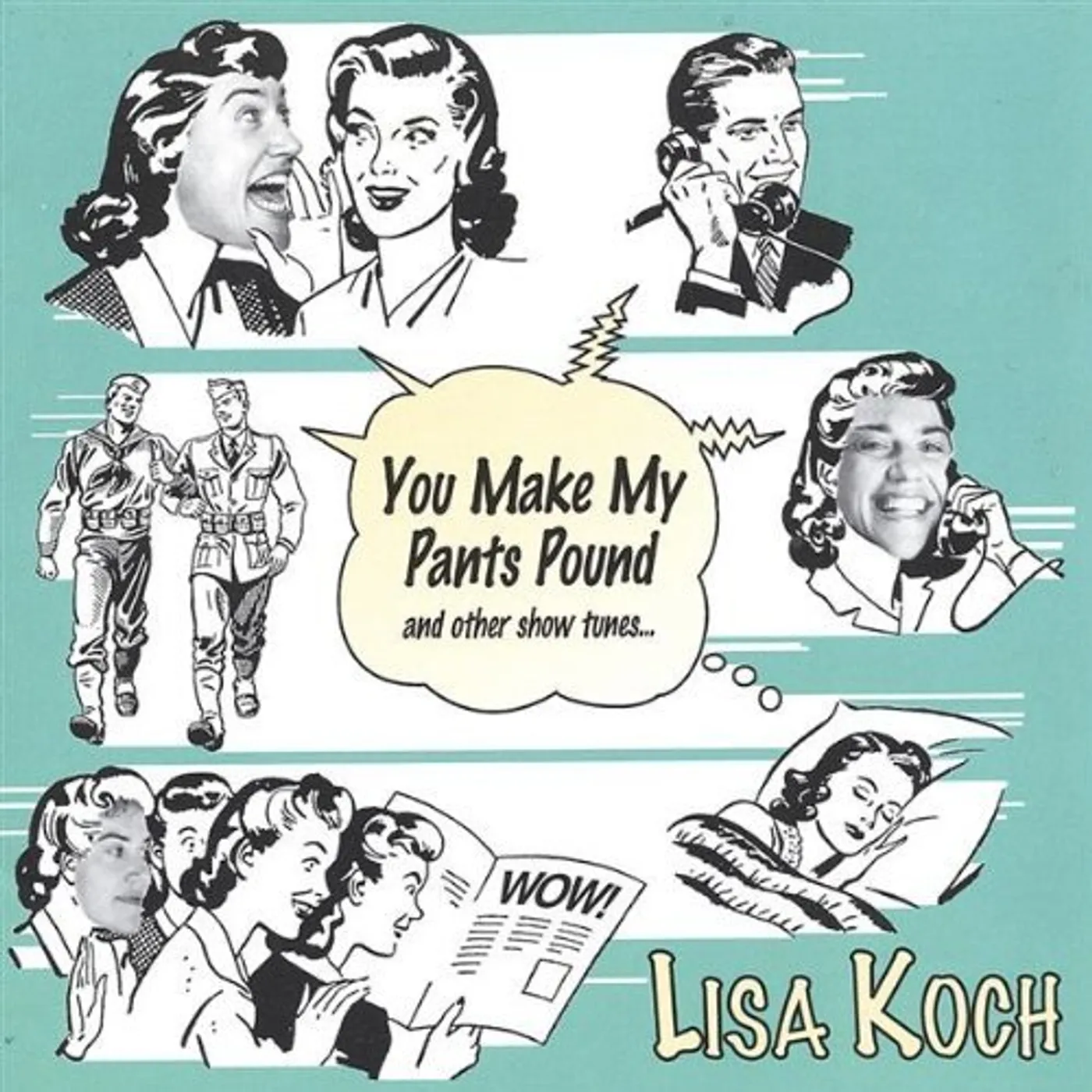 Lisa Koch YOU MAKE MY PANTS POUND CD