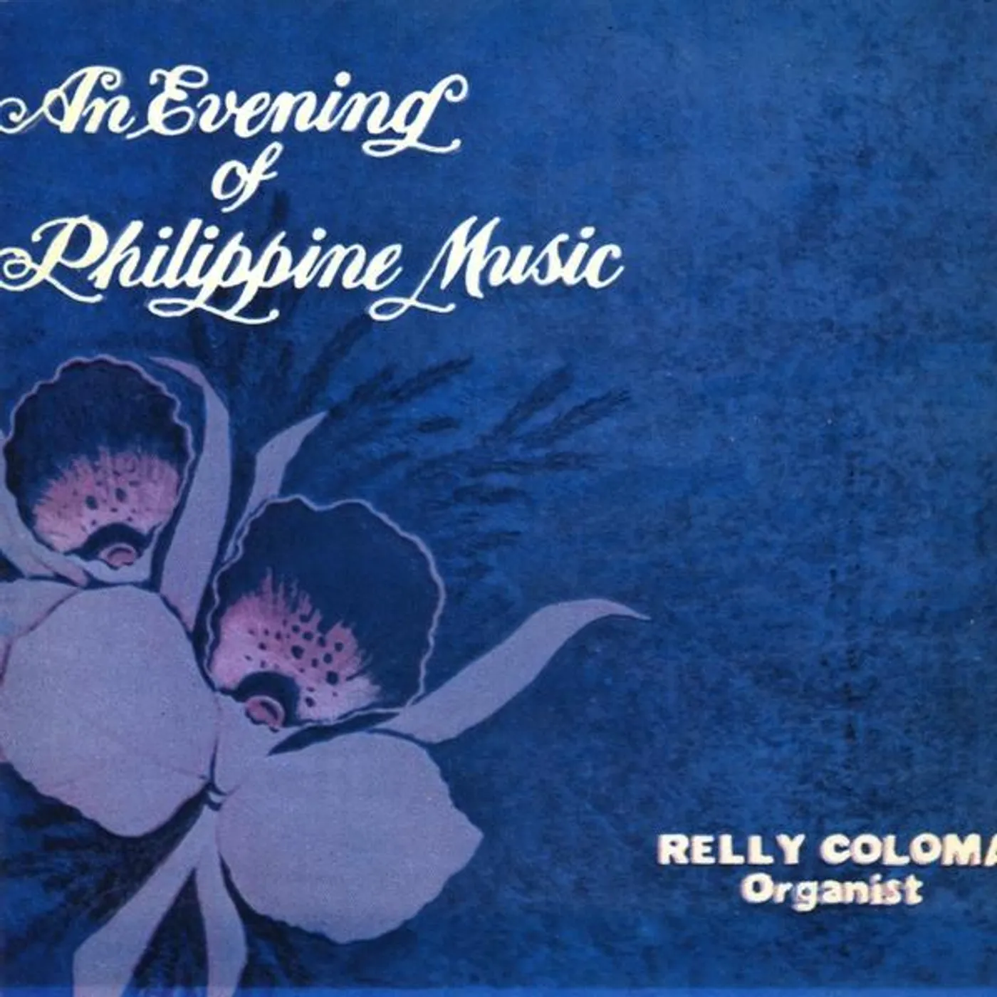 Relly Coloma EVENING OF PHILIPPINE MUSIC CD