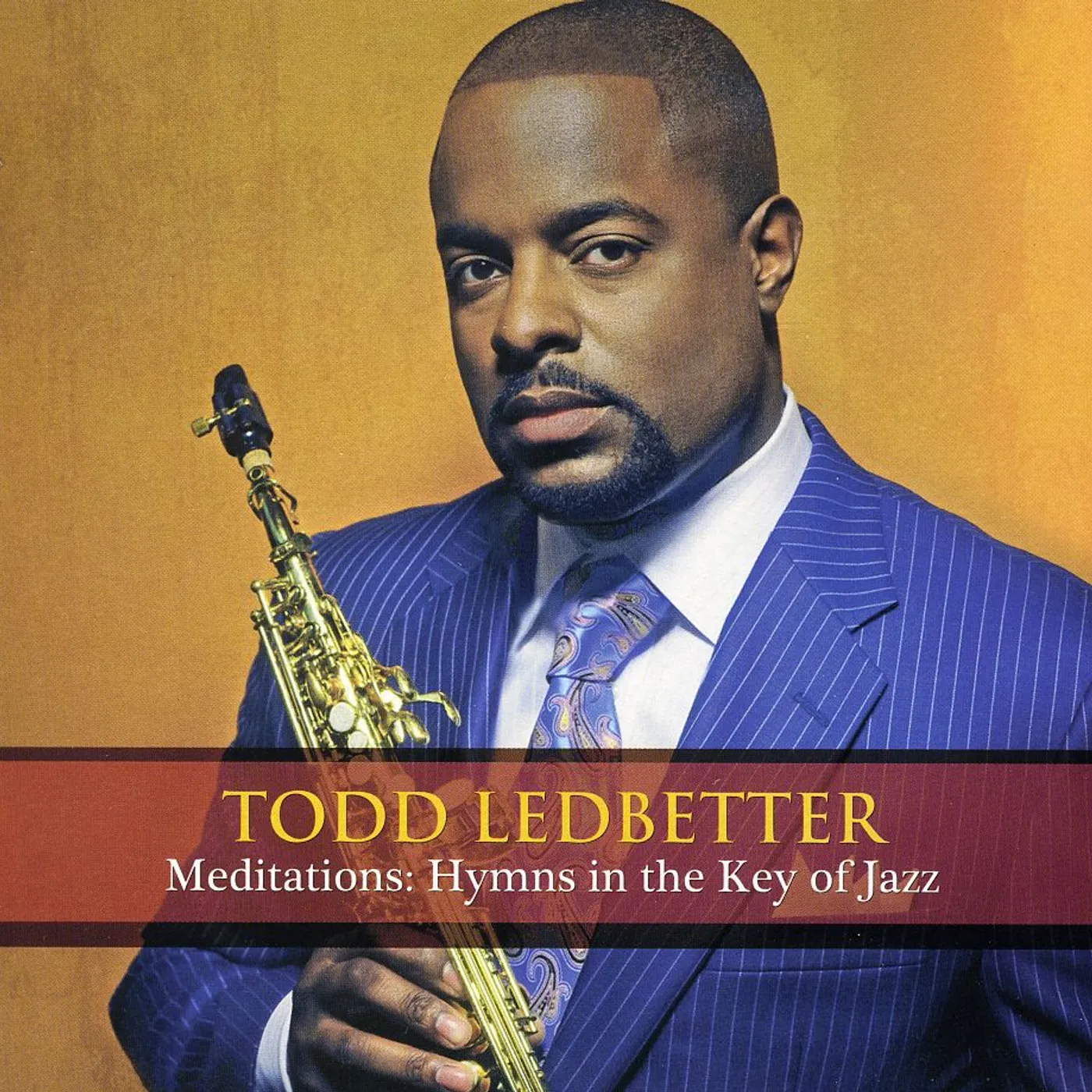 Todd Ledbetter MEDITATIONS: HYMNS IN KEY OF JAZZ CD