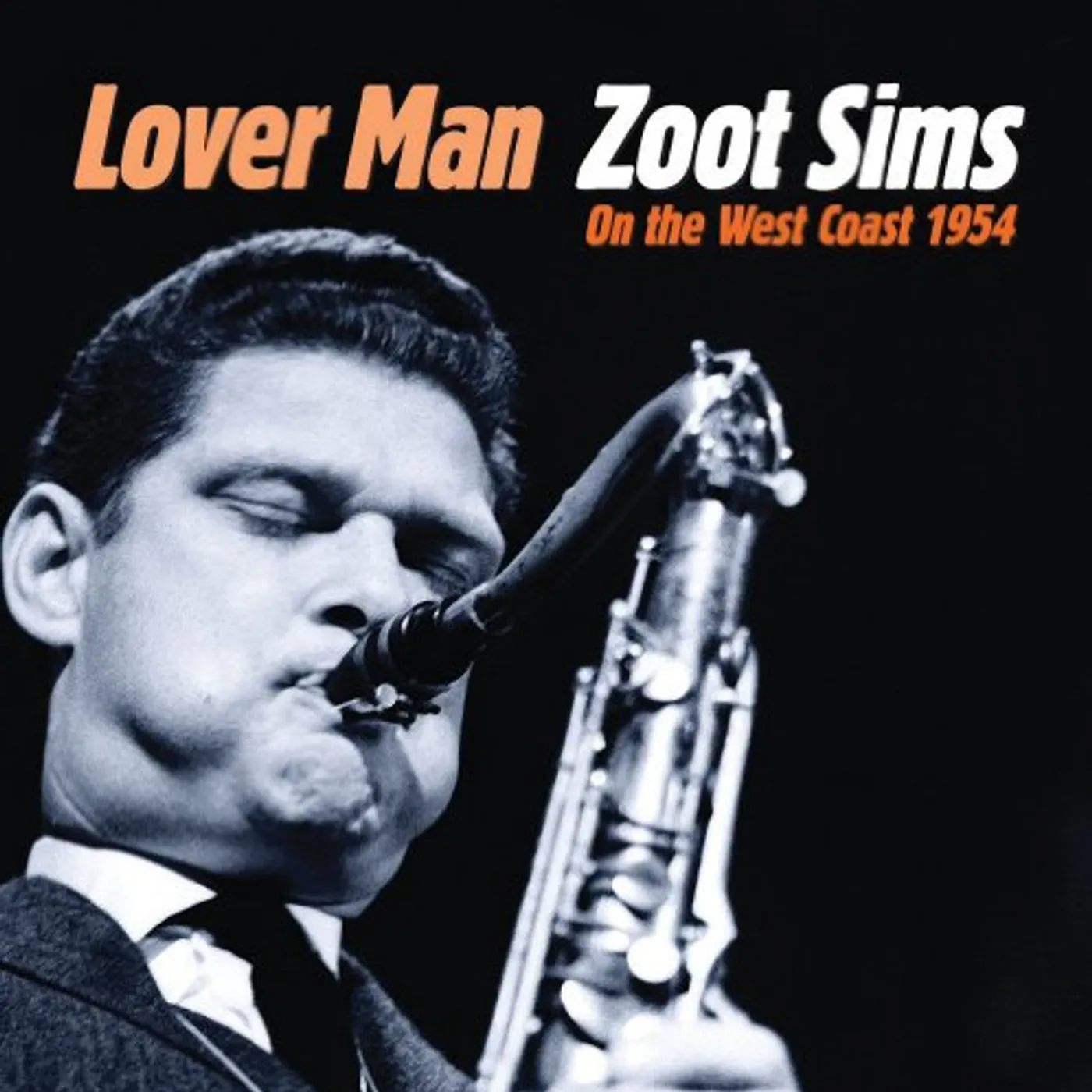 LOVER MAN: ZOOT SIMS ON THE WEST COAST 1954 CD
