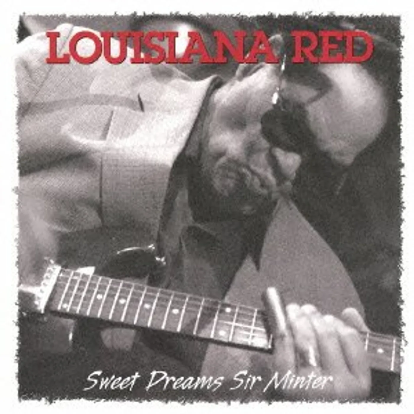 Louisiana Red SWEET DREAMS SIR MINTER CD