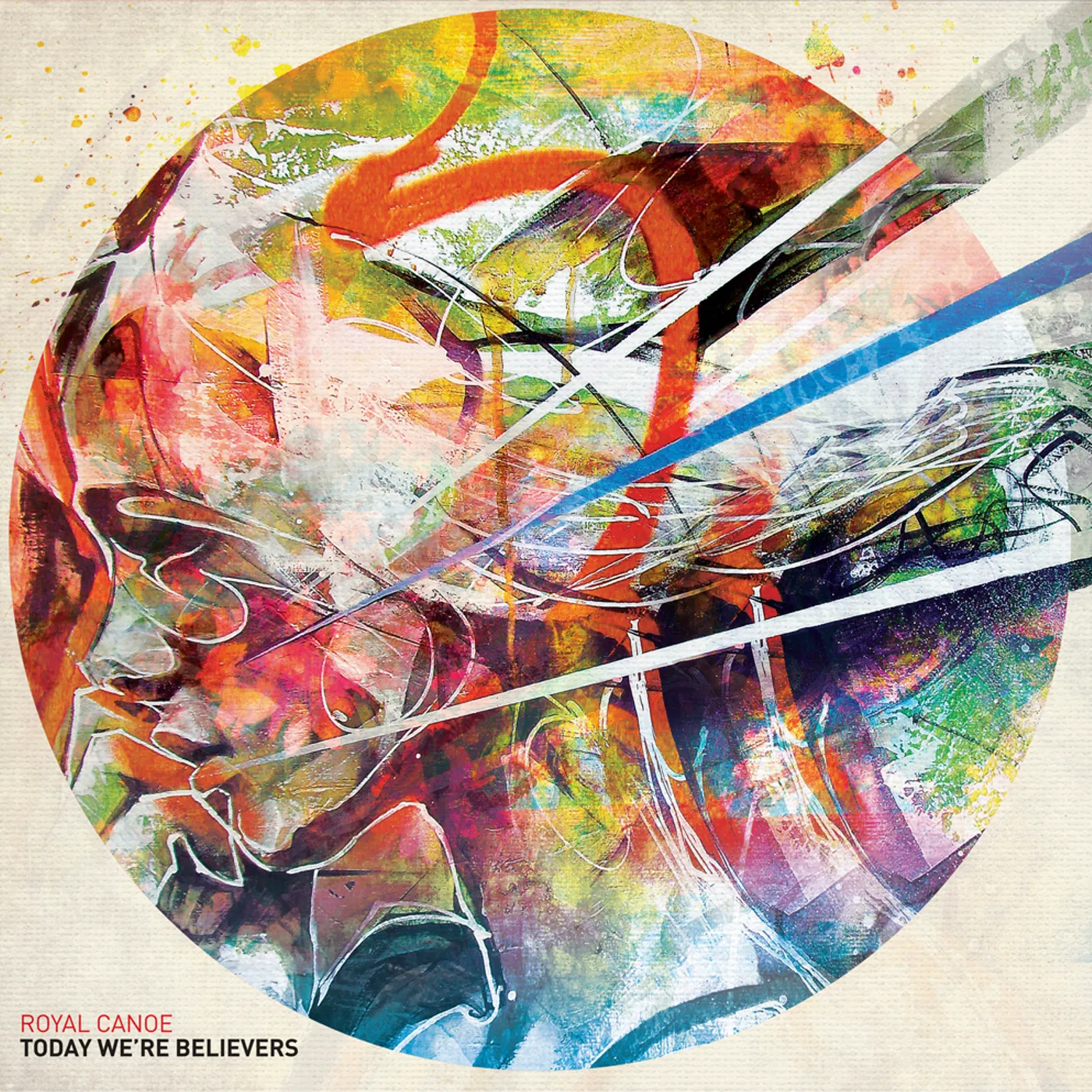 Royal Canoe TODAY WE'RE BELIEVERS CD