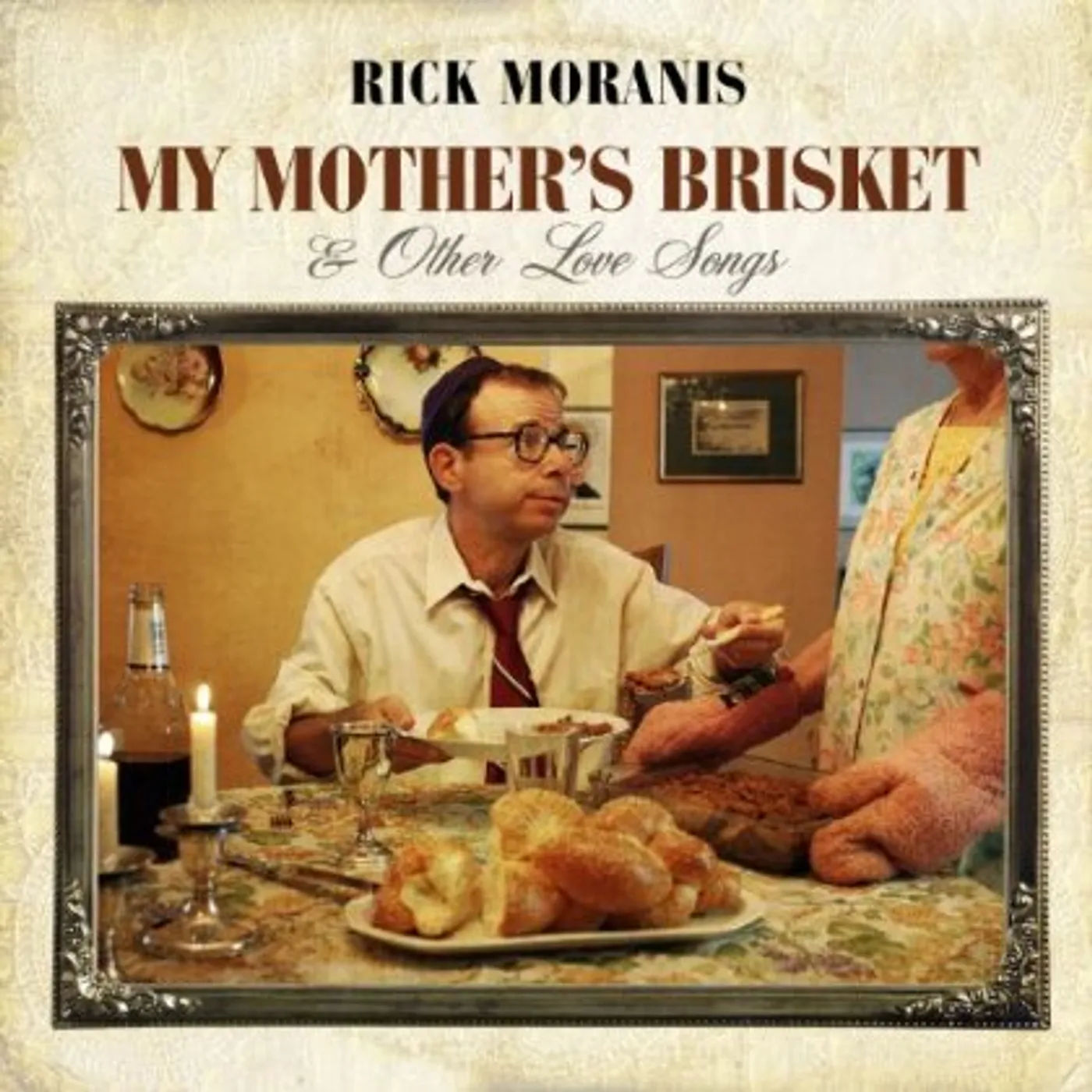 Rick Moranis MY MOTHER'S BRISKET & OTHER LOVE SONGS CD