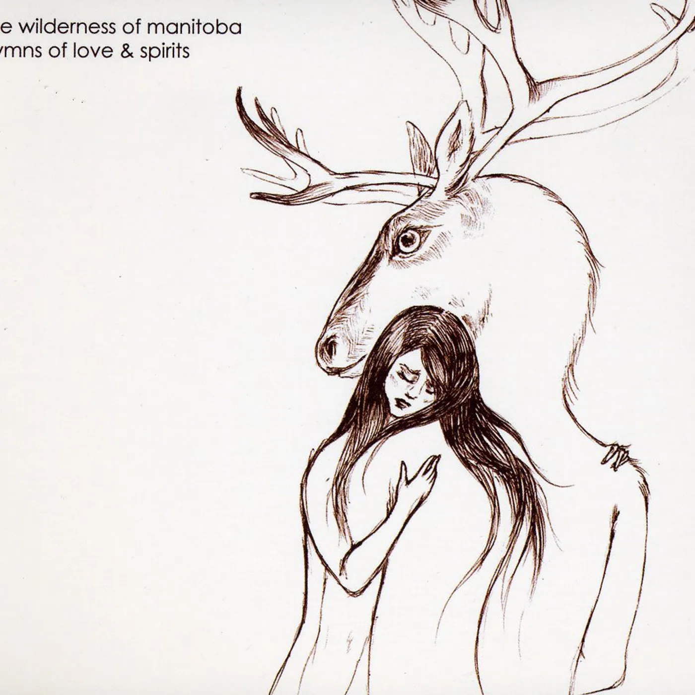 The Wilderness of Manitoba HYMNS OF LOVE & SPIRIT CD