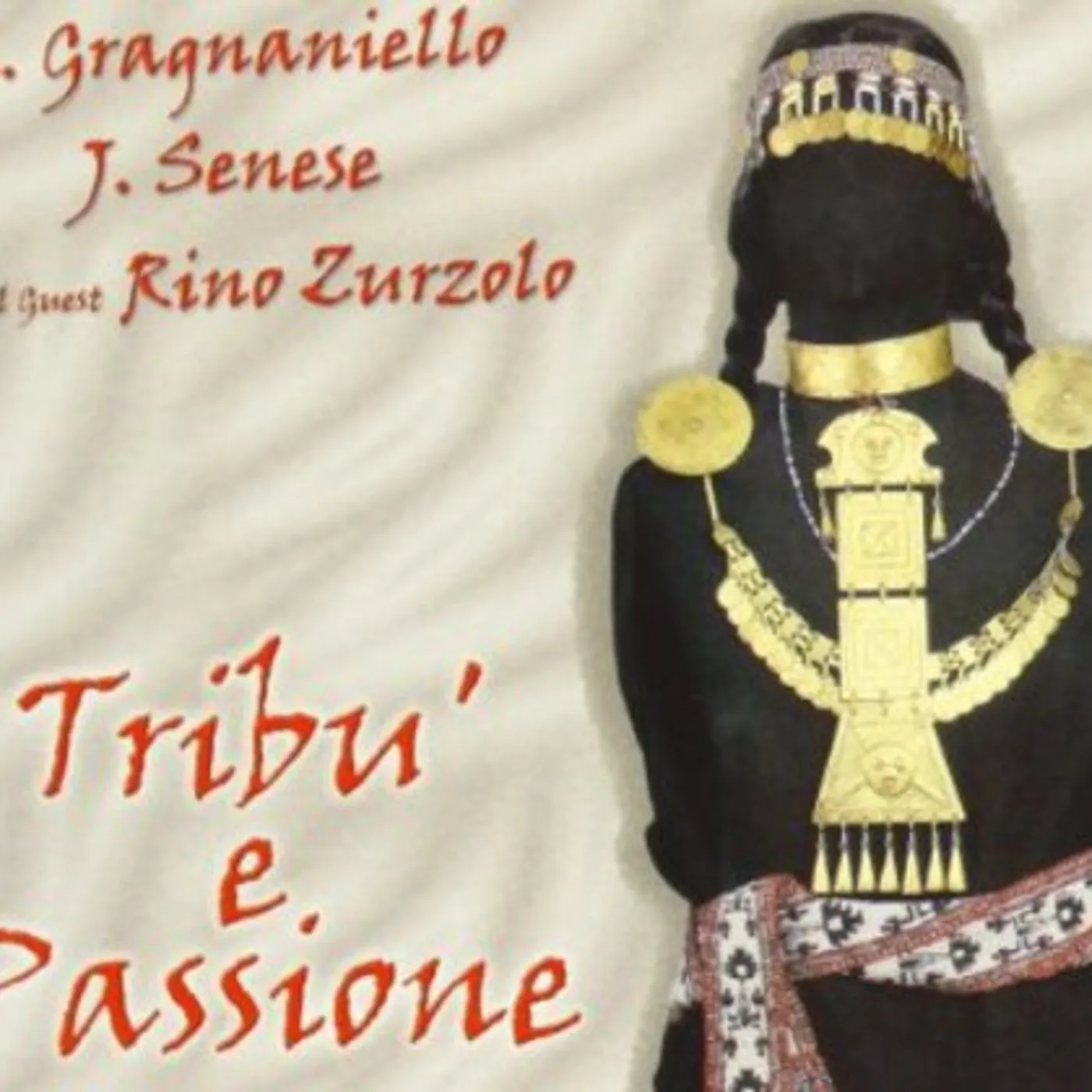Enzo Gragnaniello TRIBU E PASSIONE CD