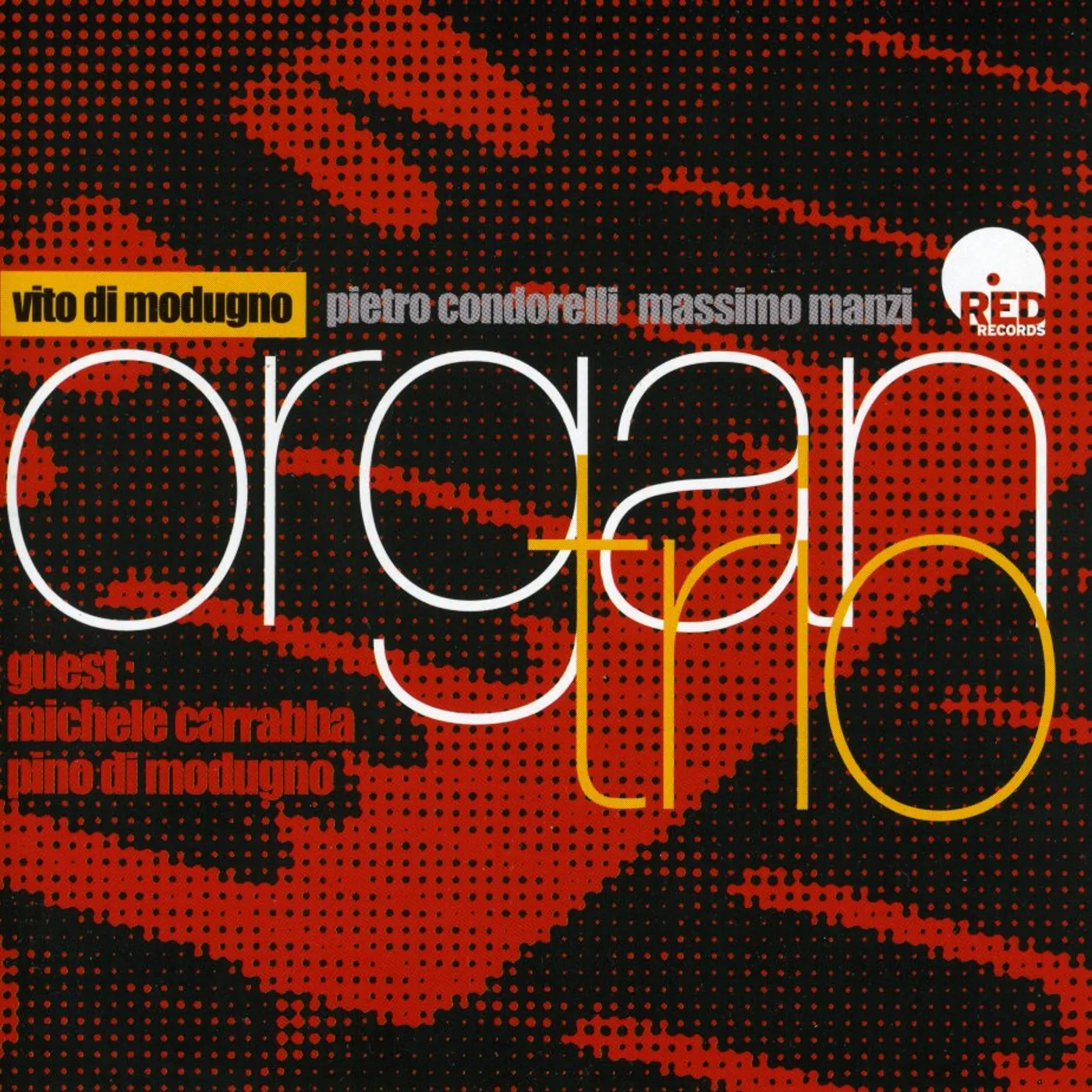 Vito Di Modugno ORGAN TRIO PLUS GUESTS CD