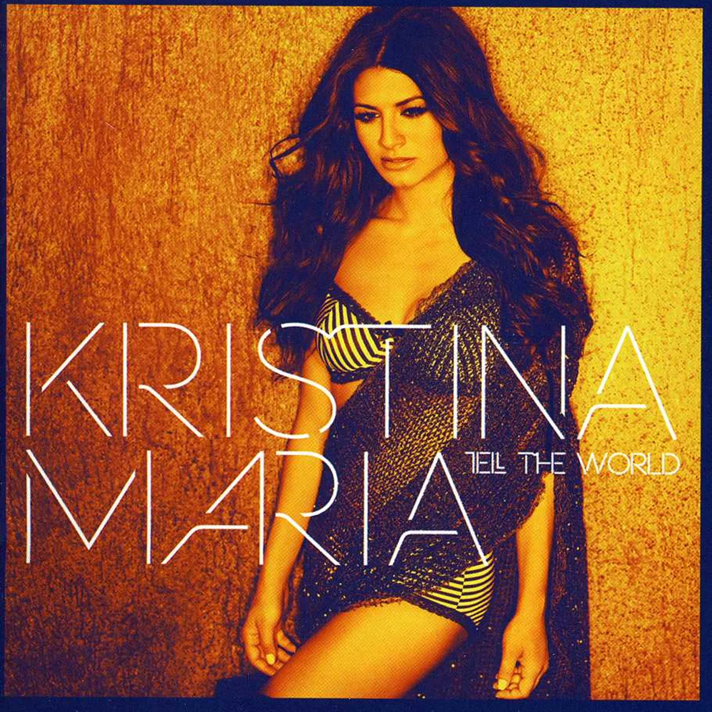 Kristina Maria TELL THE WORLD CD