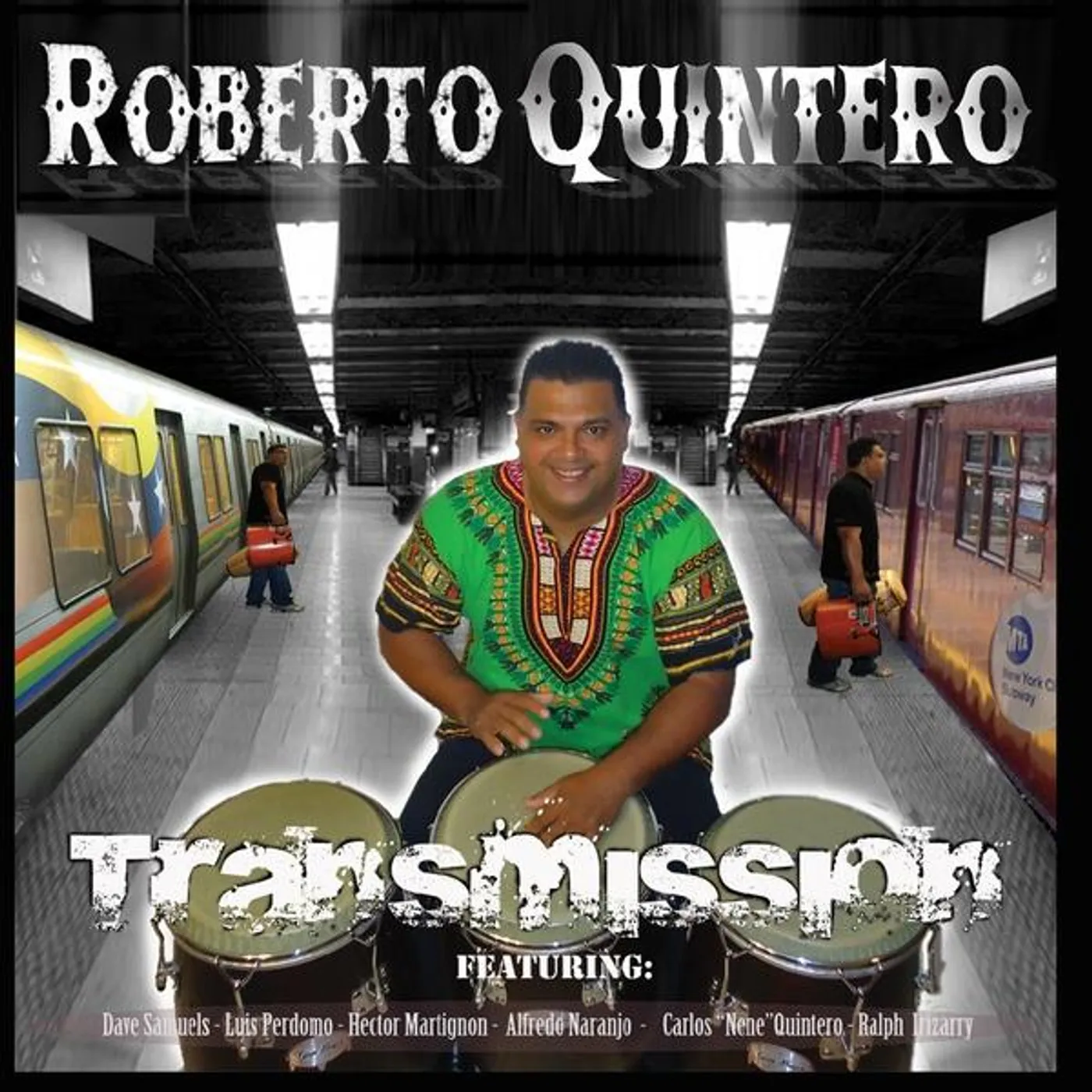 Roberto Quintero TRANSMISSION CD