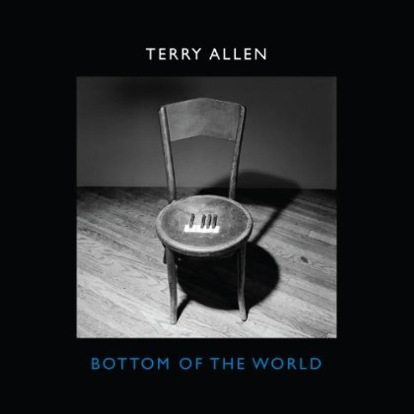 Terry Allen Bottom of the World Vinyl Record