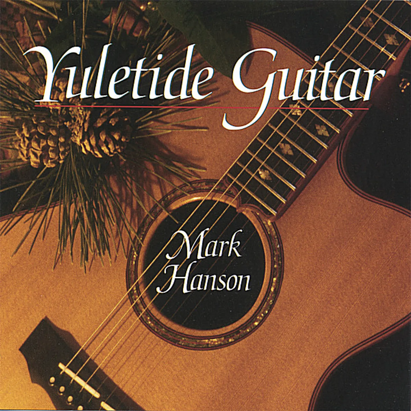 Mark Hanson YULETIDE GUITAR CD